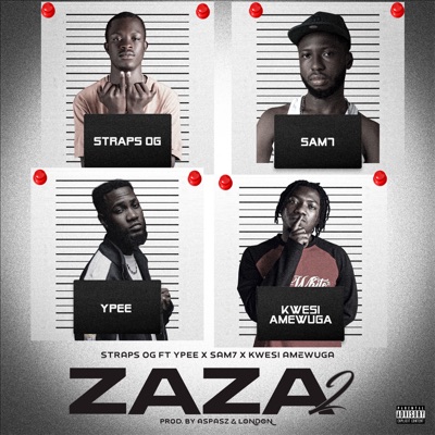 ZAZA 2 (Remix) [feat. Sam7, Ypee & KWESI AMEWUGA] - Single
