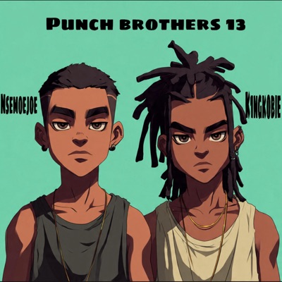 Punch Brothers 13 (feat. Nsemoejoe)