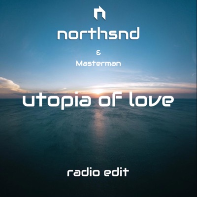 Utopia of love (feat. Masterman) [Radio Edit] - Single