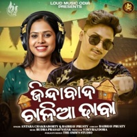 Jindabad Chalia Dhaba - Single - Antara Chakraborty, S Devraj Dora, Rudra Prasad Nayak & Baibhav Prusty