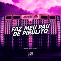Faz Meu Pau de Pirulito - Single - WR ORIGINAL, PROD VK & MC VK DA VS