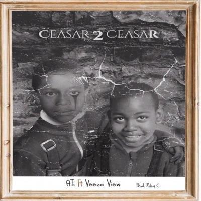 Ceasar 2 Ceasar (feat. Veezo View) - Single