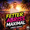 Fetter Abriss Maximal