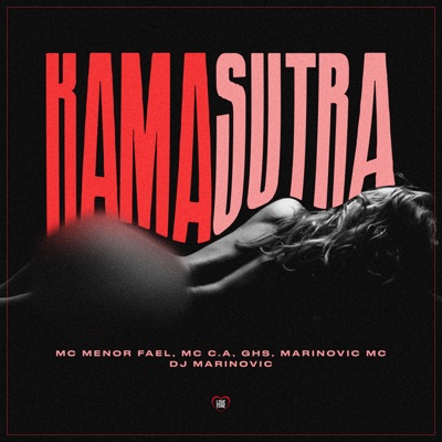 Kama Sutra (feat. GHS & Marinovic MC) - Single