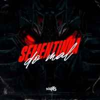 Sementinha Do Mal - Single - MC NATIVIDADE & DJ Gik