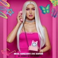 MEGA AGRESSIVO DAS BARBIE (feat. Mc fefe original) - Single - Mc Jhoninho
