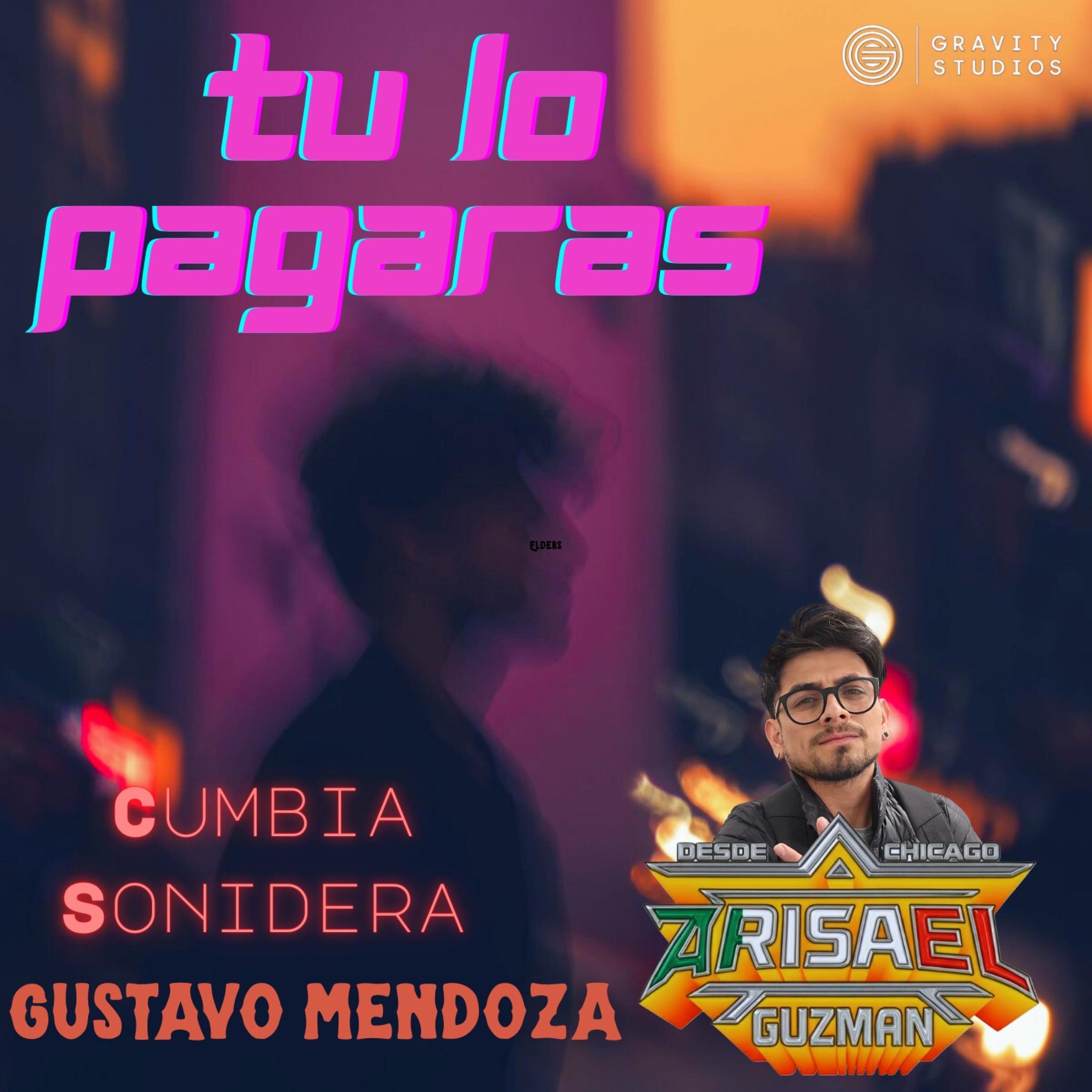 Tu Lo Pagaràs (Cumbia Sonidera) - Single