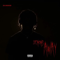 Demons Away - Single - Xlimkid