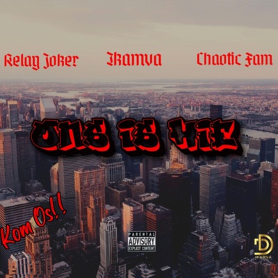 Ons Is Hie (feat. Team Relay Joker & Chaotic Fam) - Single