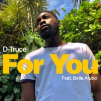 For You - Single - Dusten Truce & Bella Alubo
