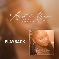 Azeite de Reserva (Playback) - Single - Thalita Roberta