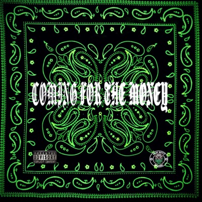 COMING 4 TH€ MON£Y (feat. Cityboy & Emac Yunana) - Single