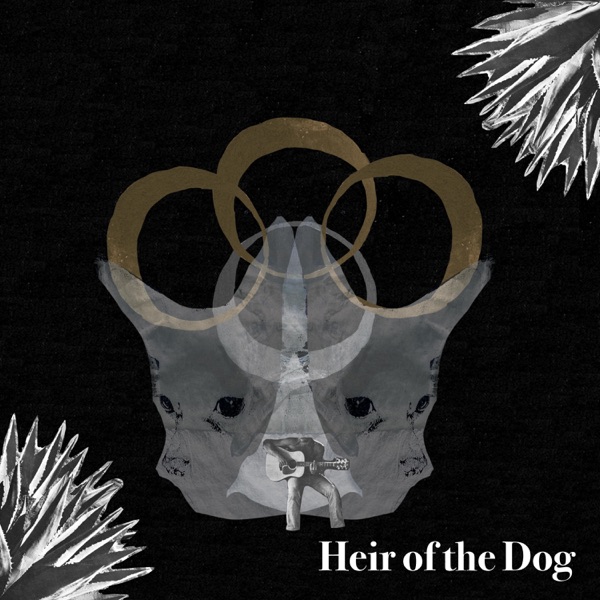 Heir of the Dog