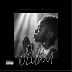 Ola Oluwa (feat. K3LVS) - Single