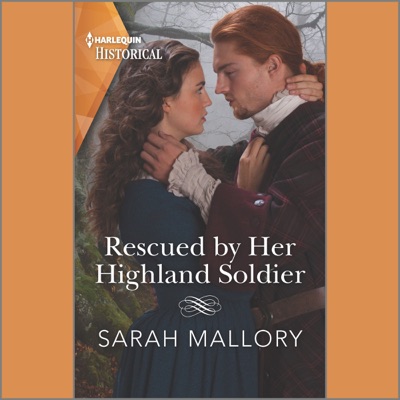 Rescued by Her Highland Soldier