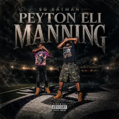 Hör dir „PEYTON ELI MANNING - Single“ von SG Batman an