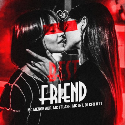 Best Friend (feat. DJ KFX 011) - Single