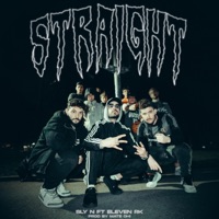 STRAIGHT (feat. Eleven RK, Mate OH! & JotaDejota) - Single - Sly N