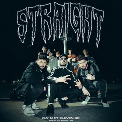 STRAIGHT (feat. Eleven RK, Mate OH! & JotaDejota) - Single