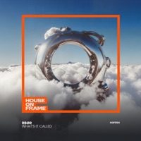 What's It Called (Radio Edit) - Single - RBØR