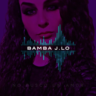 No Busco Un Amor - Single