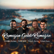 Ramazan Geldi Ramazan (feat. Murat Belet, Muhsin Kara & Mustafa Sevim) - Abdullah Beyhan