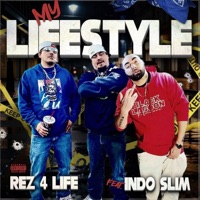 My Lifestyle (feat. Beatz, Ray Rizzo & Indo Slim) - Single - Rez 4 Life