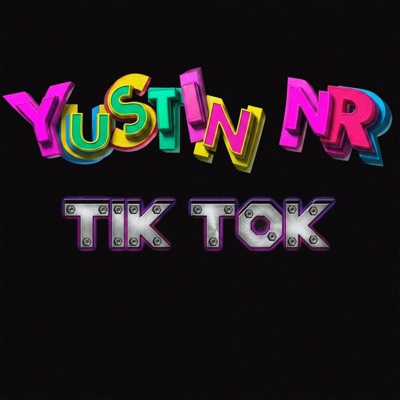 Tik Tok - Single