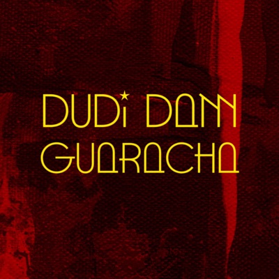 Dudi Dam Guaracha - Single
