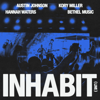 Inhabit (Live) - Austin Johnson, Kory Miller, Hannah Waters & Bethel Music
