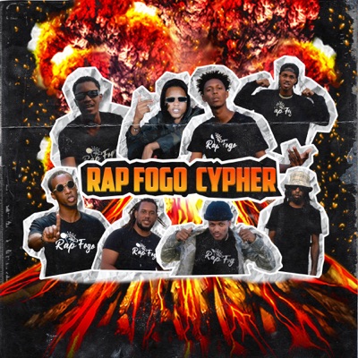Rap Fogo Cypher 1 (feat. Xtozim Beuns, Joe Abensuado, Mp Mendez, Kid Key, Big Diamond, Ze Boss, Vah Tekashi, Aquino) - Single