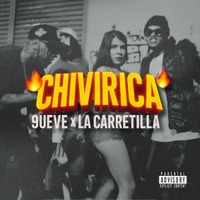 CHIVIRICA - Single - 9UEVE & La carretilla RD