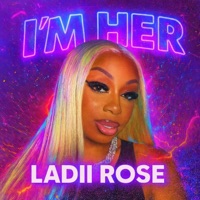 Im Her - Ladii Rose