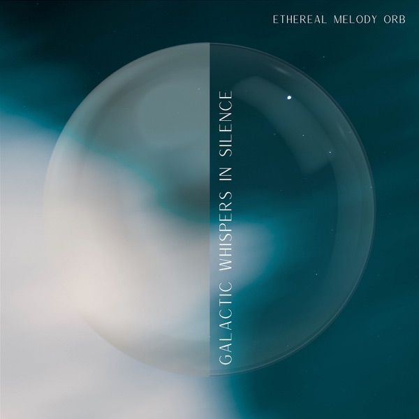 Galactic Whispers in Silence - EP