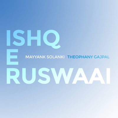 Ishq-E-Ruswaai - Single