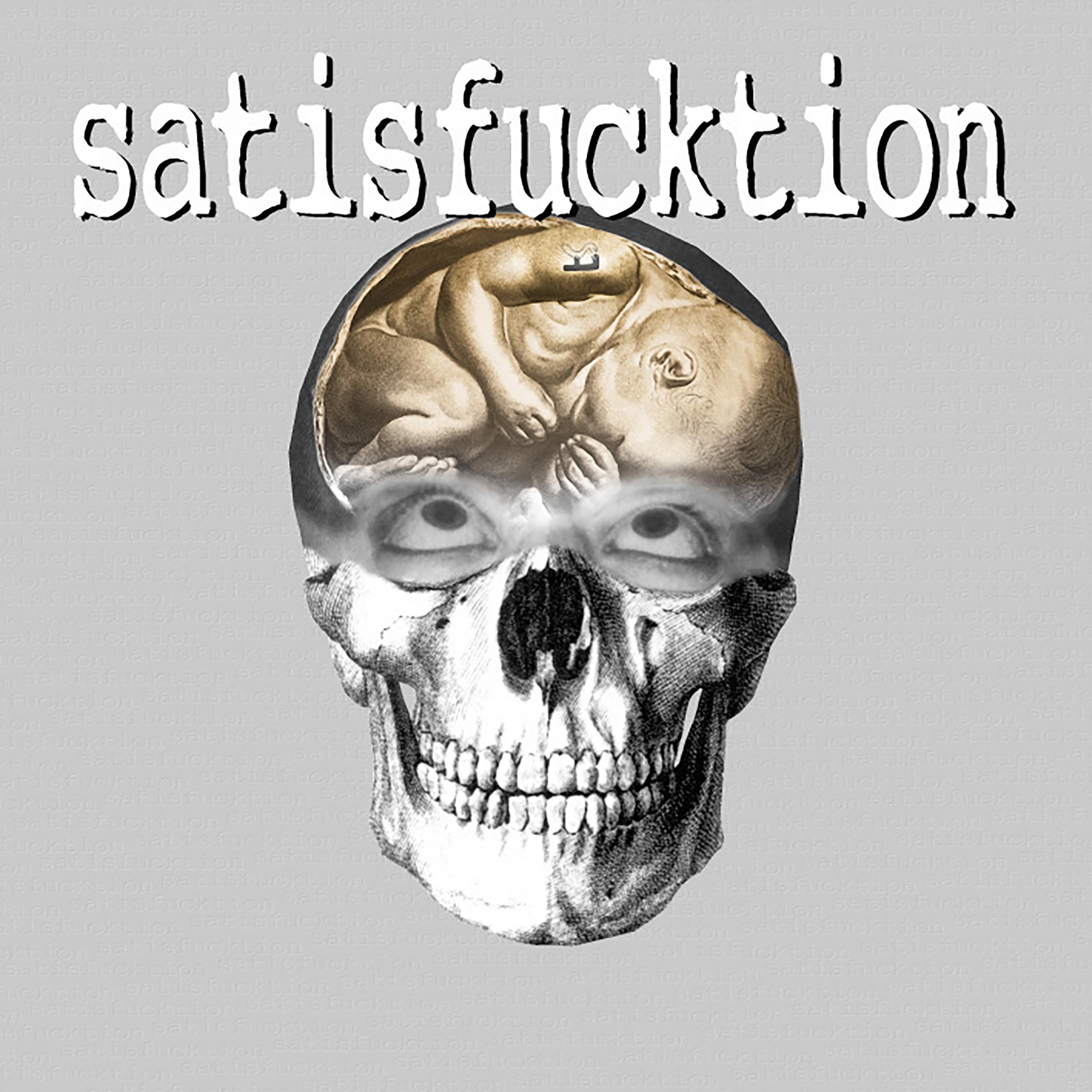 Satisfucktion