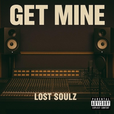 GET MINE (feat. SiNa, Mygz & Judge) - Single