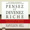 Pensez et devenez riche: La version originale, restaurée et révisée - Napoleon Hill & Jean Cassard - traducteur