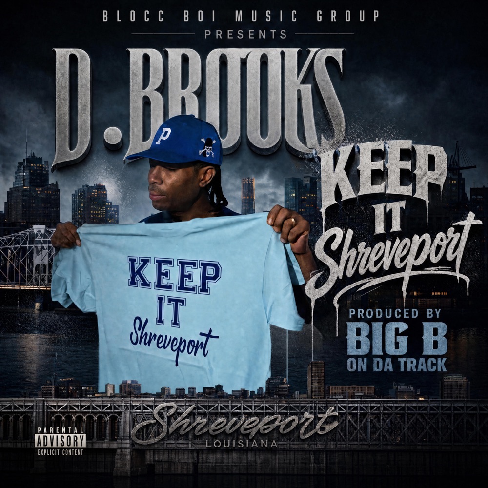 Обложка альбома «KEEP IT SHREVEPORT - Single» — D.BROOKS