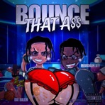 Bounce That a$$ (feat. Dai ballin) - Single