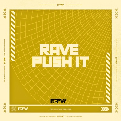 Rave Push It - Single