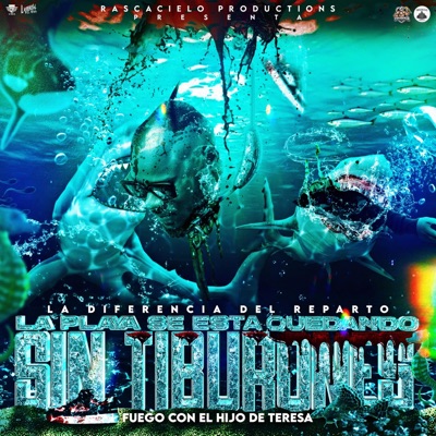 La Playa Se Está Quedando Sin Tiburones (feat. La Diferencia Del Reparto) - Single