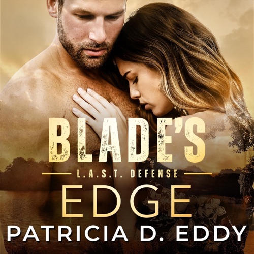 Blade's Edge: L.A.S.T. Defense, Book 1 (Unabridged) cover