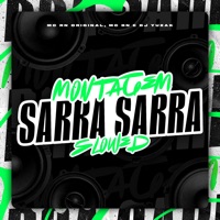 Montagem Sarra Sarra (Slowed) - Single - Mc RN Original, MC BN & DJ YUZAK
