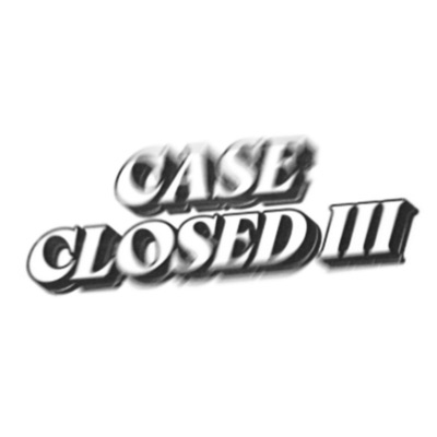 CASE CLOSED III - Single