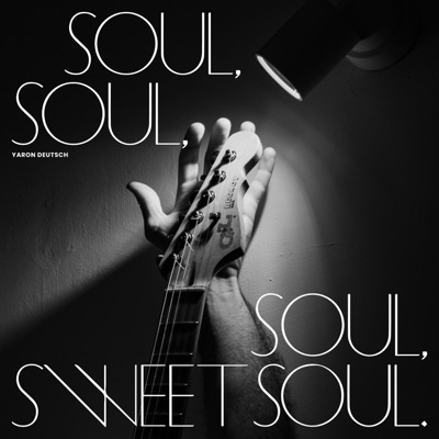 Soul Soul Soul Sweet Soul - EP