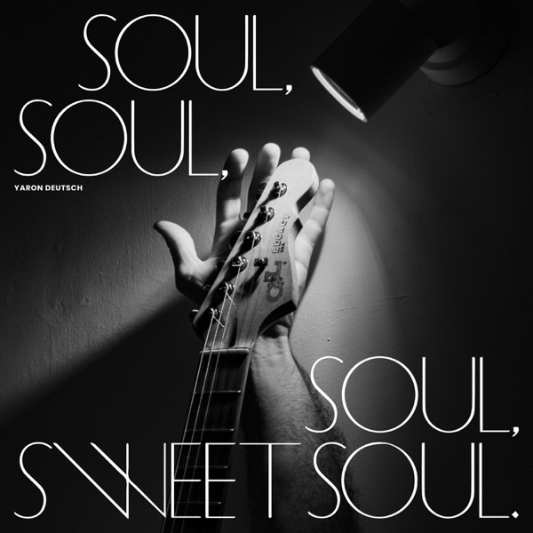Soul Soul Soul Sweet Soul - EP