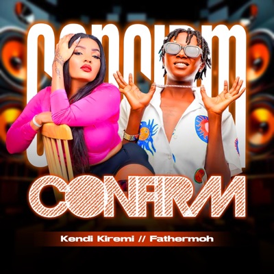 CONFIRM (feat. FATHERMOH) - Single