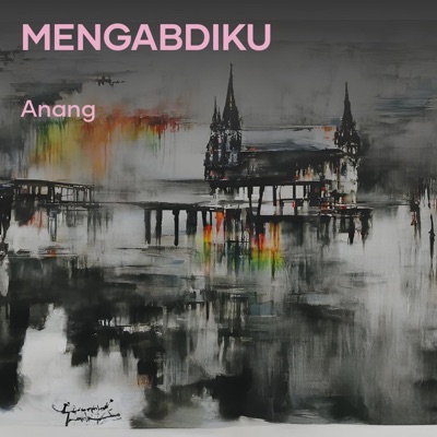 Mengabdiku (Acoustic) - Single