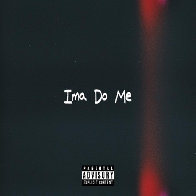Ima Do Me - Single